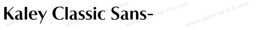 Kaley Classic Sans字体转换